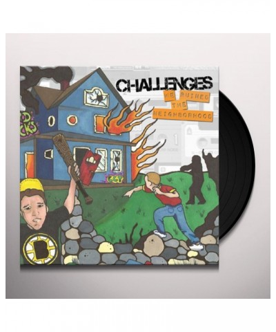 Challenges WE RUINED THE NEIGHBORHOOD Vinyl Record $4.50 Vinyl