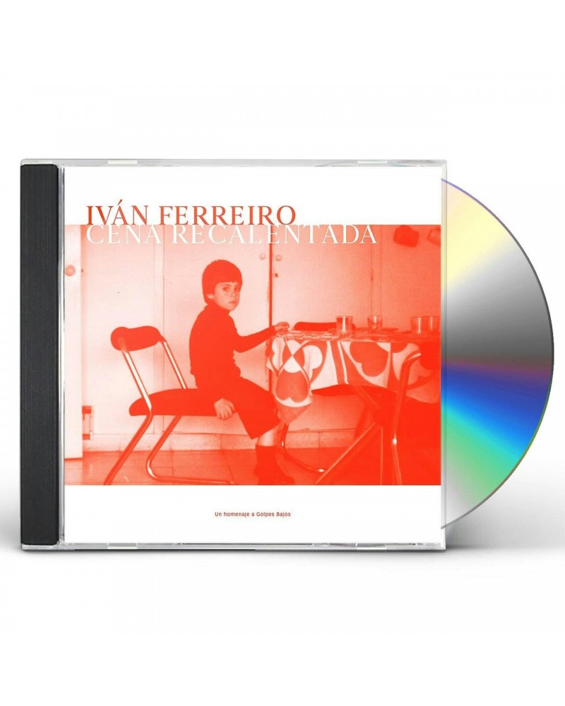 Ivan Ferreiro CENA RECALENTADA (TRIBUTO A GOLPES BAJOS) CD $4.21 CD