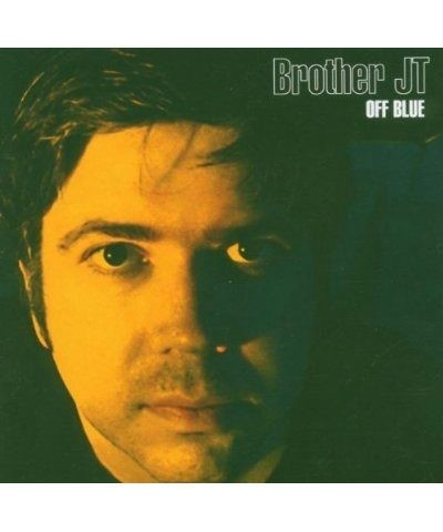 Brother JT OFF BLUE CD $8.69 CD