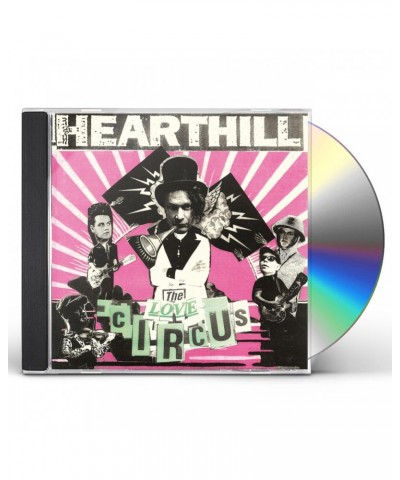 Hearthill LOVE CIRCUS CD $4.03 CD