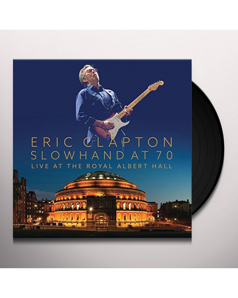 Eric Clapton SLOWHAND AT 70 - LIVE AT THE ROYAL ALBERT HALL Vinyl Record $20.39 Vinyl