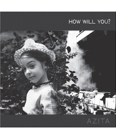 AZITA HOW WILL YOU Vinyl Record $7.44 Vinyl