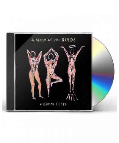 Jealous of the Birds WISDOM TEETH CD $4.05 CD