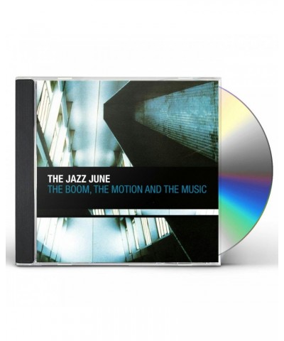 The Jazz June BOOM THE MOTION & THE MUSIC CD $6.01 CD