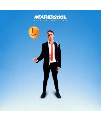 Weatherstate Never Better vinyl record $11.50 Vinyl