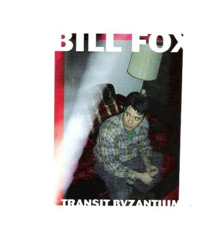 Bill Fox TRANSIT BYZANTIUM CD $7.10 CD