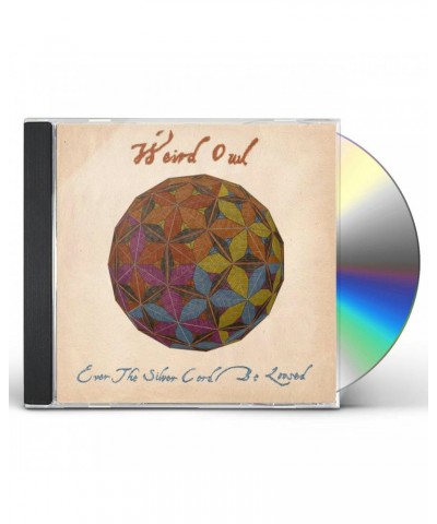 Weird Owl EVER THE SILVER CORD BE LOOSED CD $5.73 CD