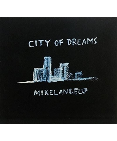 Mikelangelo CITY OF DREAMS CD $5.95 CD