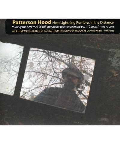 Patterson Hood HEAT LIGHTNING RUMBLES IN THE DISTANCE CD $5.51 CD