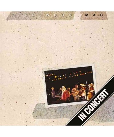 Fleetwood Mac In Concert Vinyl Record $26.53 Vinyl