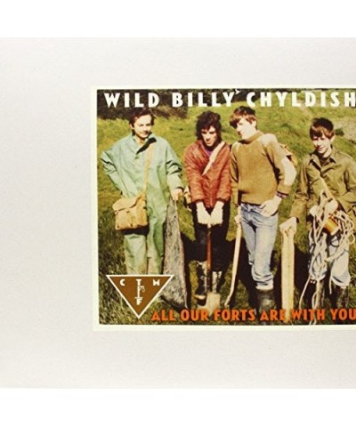 Childish Wild Billy & Ctmf All Our Forts Are With You Vinyl Record $9.24 Vinyl