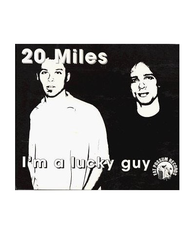 20 Miles I'M A LUCKY GUY CD $6.52 CD