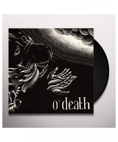 O'Death Out Of Hands We Go Vinyl Record $8.85 Vinyl