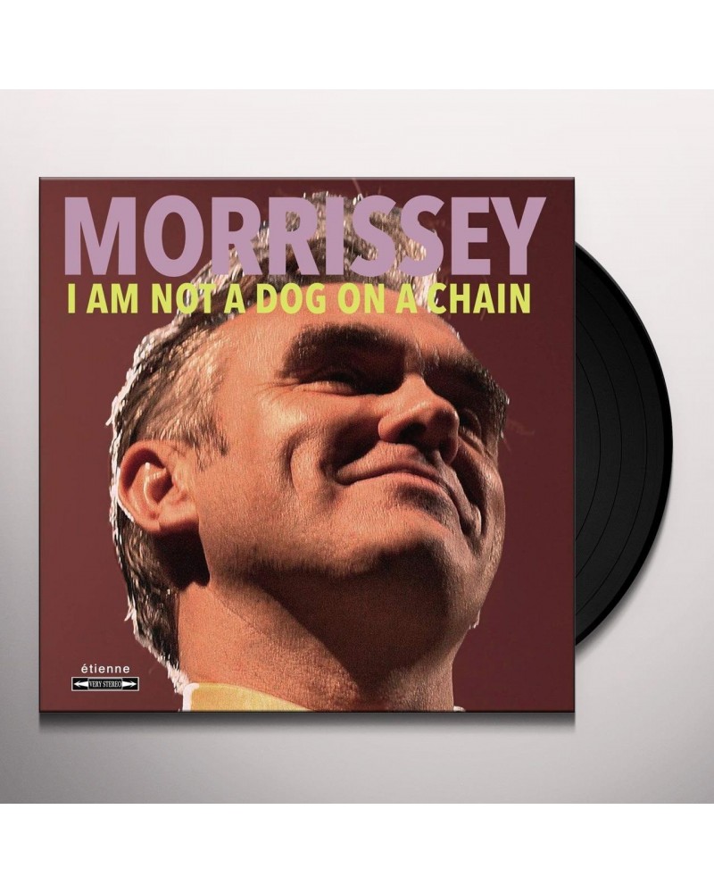 Morrissey I Am Not A Dog On A Chain Vinyl Record $7.52 Vinyl