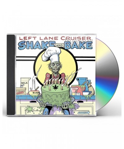 Left Lane Cruiser SHAKE AND BAKE CD $4.80 CD